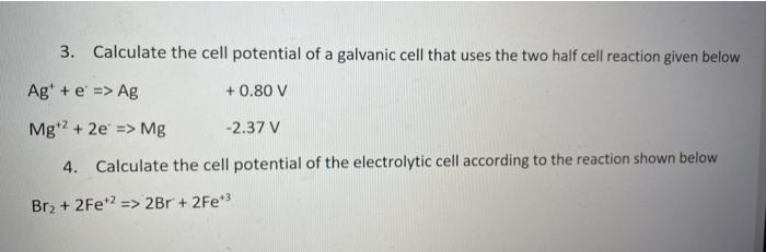 Solved 3. Calculate the cell potential of a galvanic cell | Chegg.com