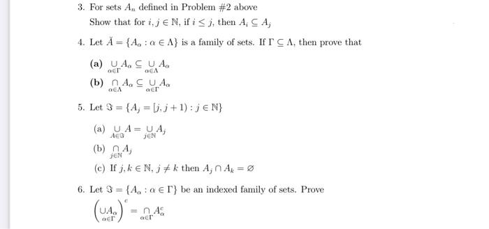 Solved 3. For sets A, defined in Problem #2 above Show that | Chegg.com