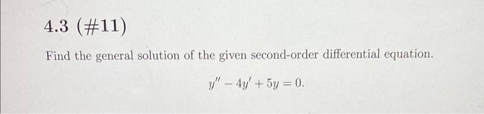Solved Find the general solution of the given second-order | Chegg.com