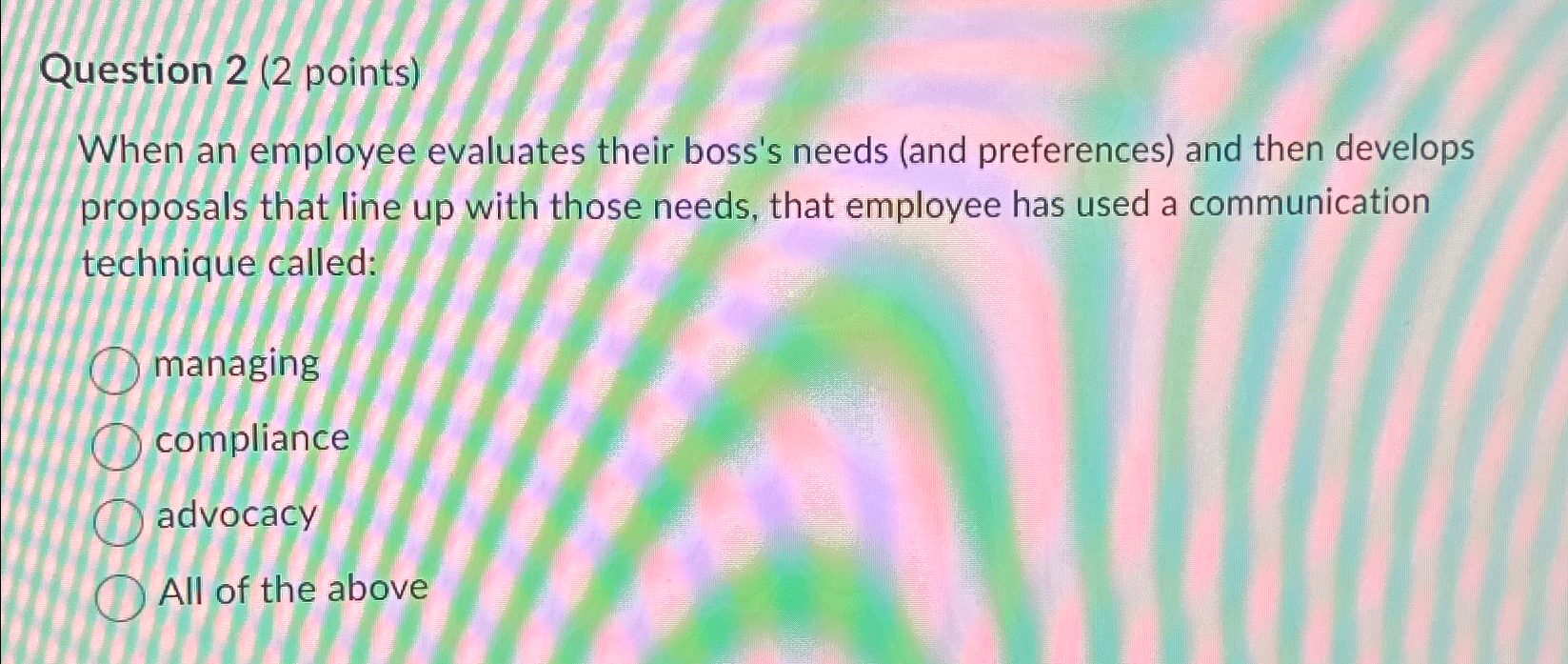 Solved Question 2 (2 ﻿points)When an employee evaluates | Chegg.com