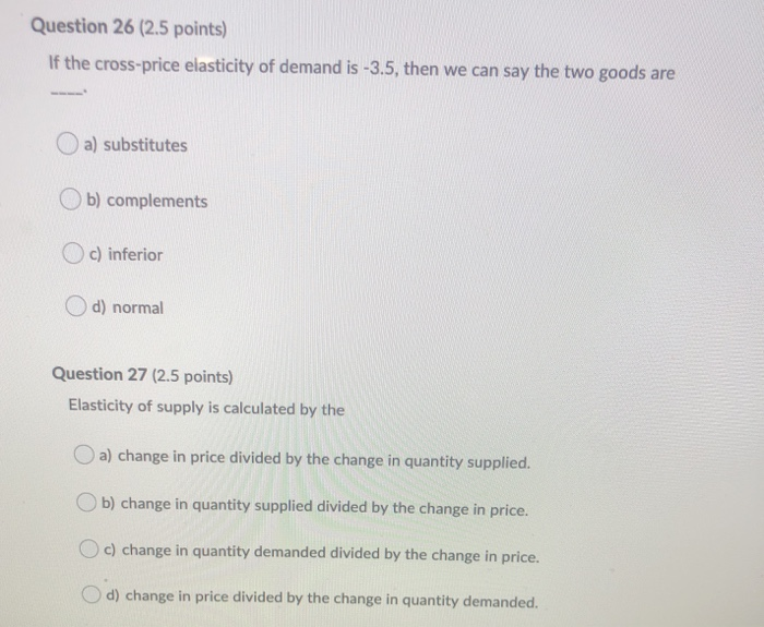 Solved Question 26 (2.5 points) If the cross-price | Chegg.com