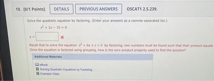 Solved Solve the quadratic equation by factoring. (Enter | Chegg.com