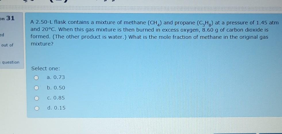 Solved On A L Flask Contains A Mixture Of Methane Chegg Com