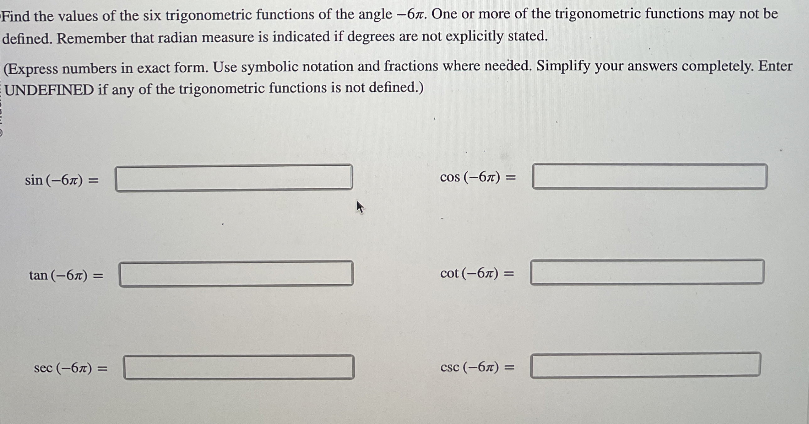 Solved Find the values of the six trigonometric functions of | Chegg.com