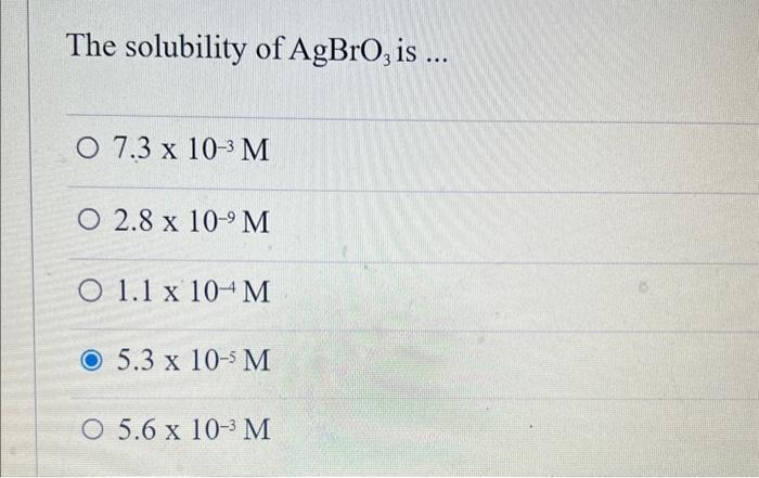 Solved The solubility of AgBrO3 is .. | Chegg.com