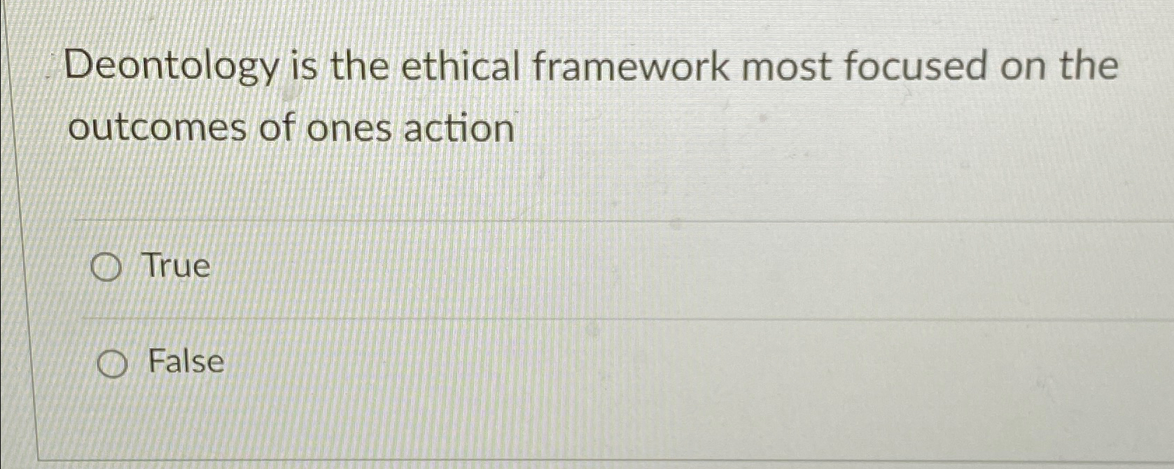 Solved Deontology is the ethical framework most focused on | Chegg.com