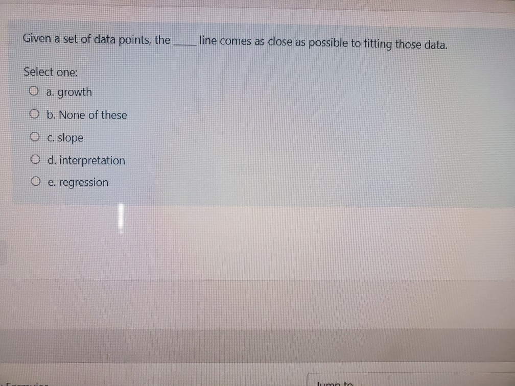 Solved Given a set of data points, the line comes as close