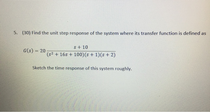Solved 5. (30) Find the unit step response of the system | Chegg.com