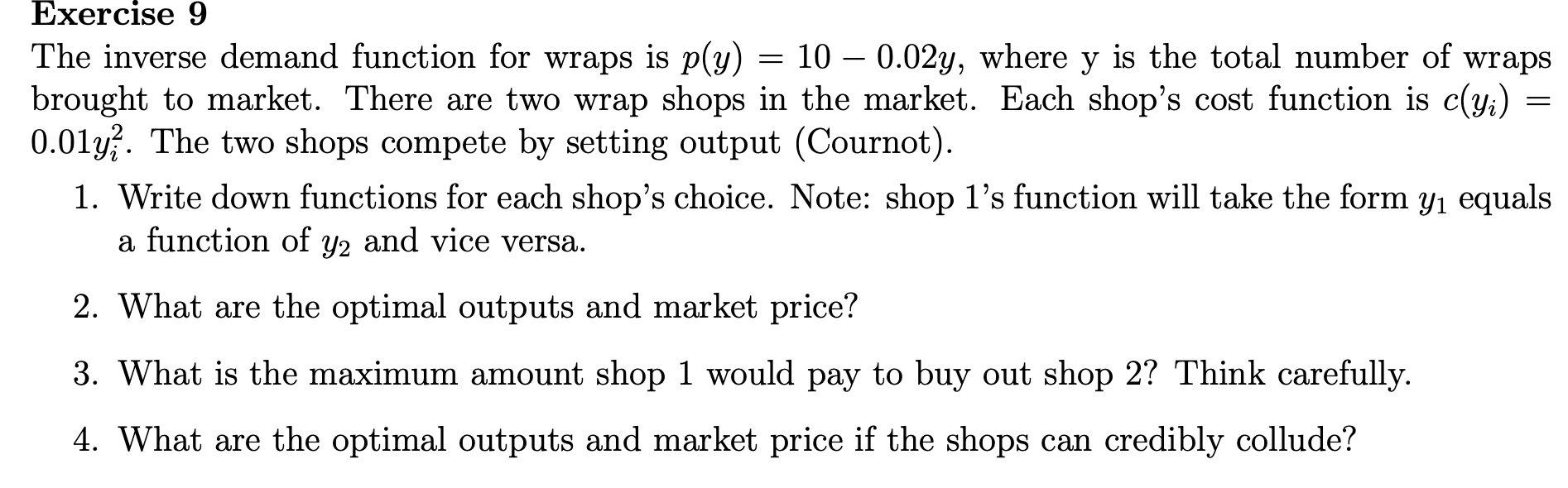 Exercise 9The inverse demand function for wraps | Chegg.com