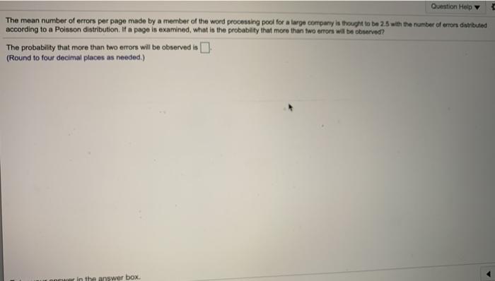 Solved Question Help The mean number of errors per page made | Chegg.com