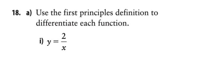 Solved a) Use the first principles definition to | Chegg.com