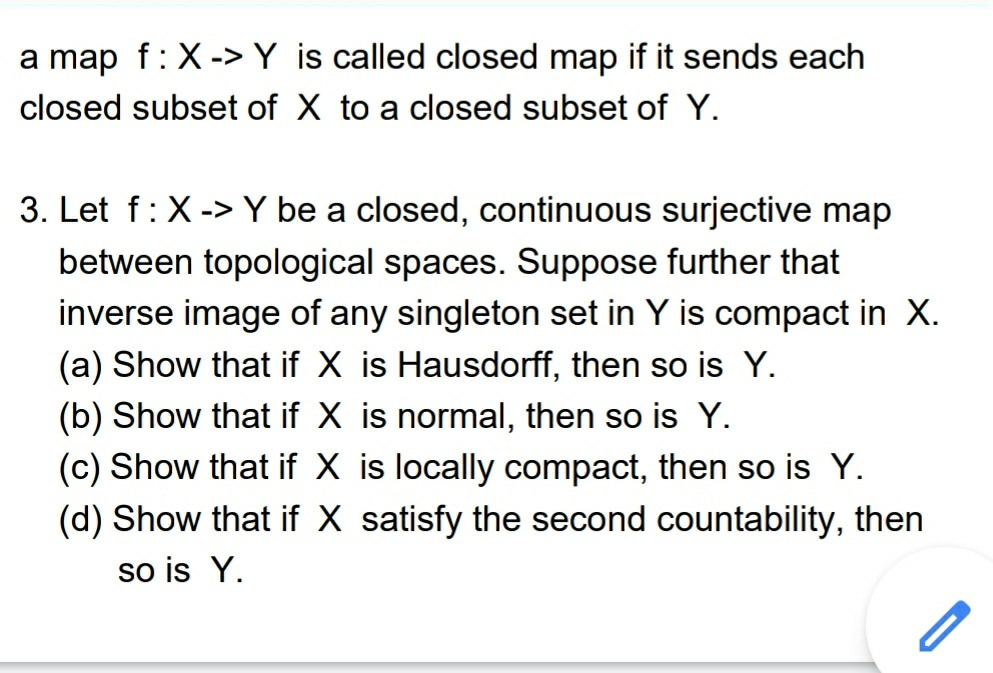 Solved a map f:X-> Y is called closed map if it sends each | Chegg.com