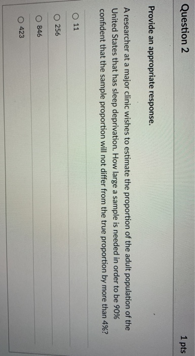 Solved Question 2 1 pts Provide an appropriate response. A | Chegg.com
