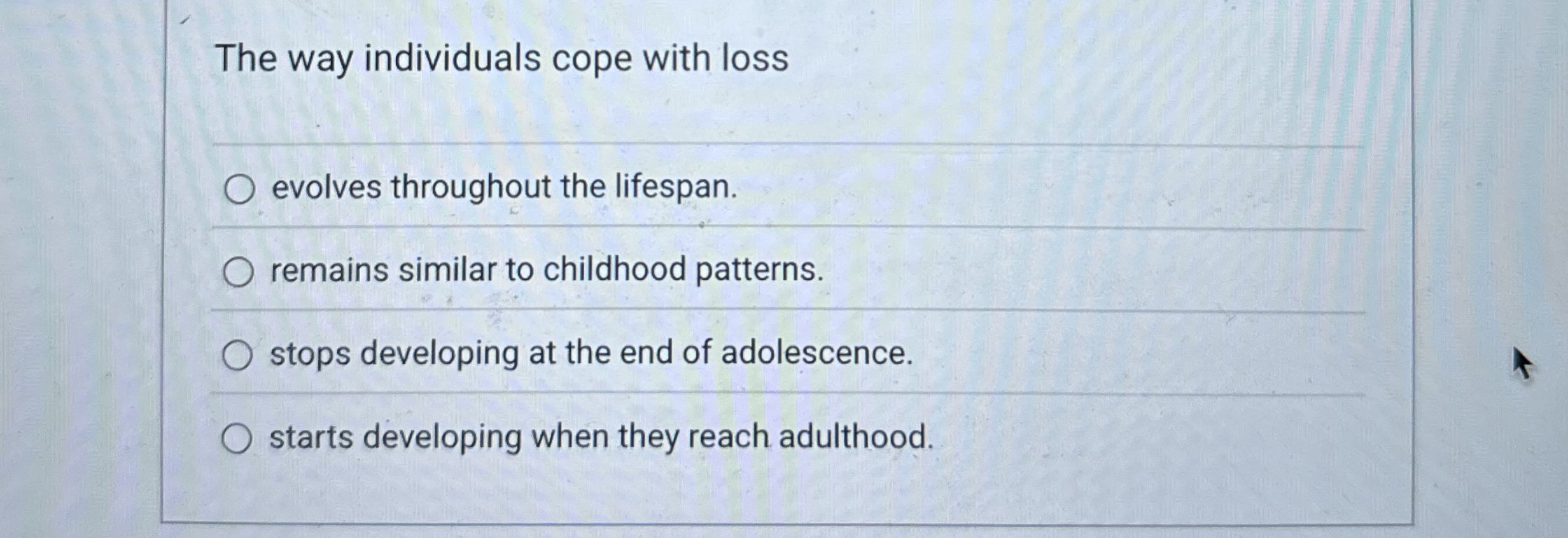 Solved The way individuals cope with lossevolves throughout | Chegg.com