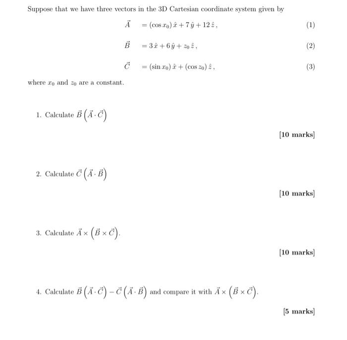Solved Suppose that we have three vectors in the 3D | Chegg.com