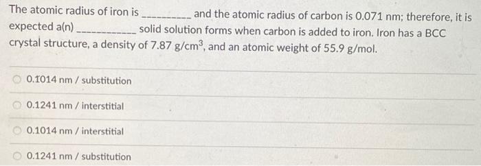 Solved The atomic radius of iron is and the atomic radius of | Chegg.com