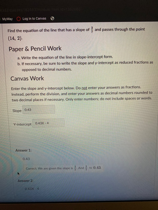 Solved MyWay Log in to Canvas Find the equation of the line | Chegg.com