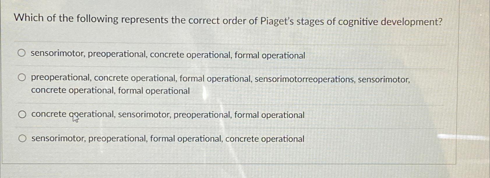 Piaget's stages of cognitive development in order clearance are