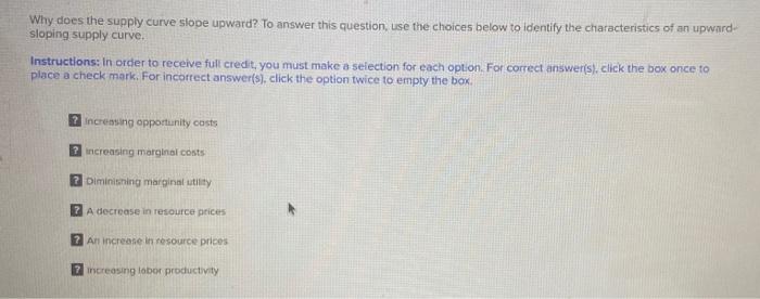 Solved Why does the supply curve slope upward? To answer | Chegg.com