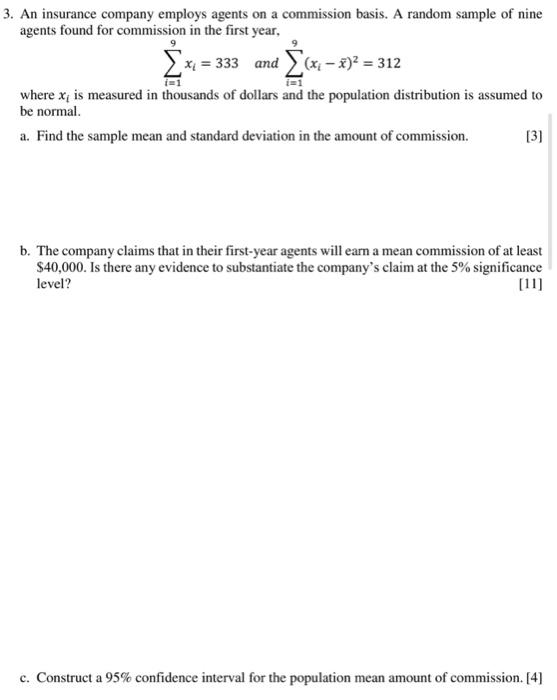 Solved 3. An insurance company employs agents on a | Chegg.com