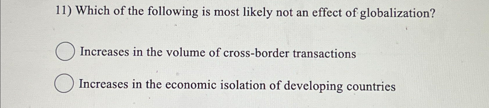 Solved Which of the following is most likely not an effect | Chegg.com