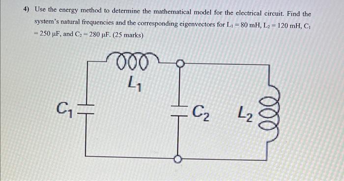Solved 4) Use the energy method to determine the | Chegg.com