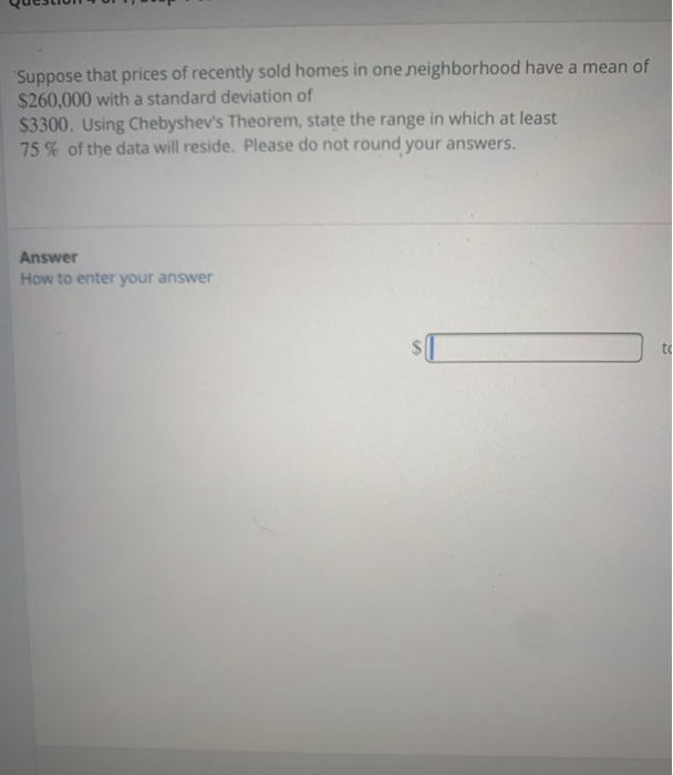 Solved Suppose that prices of recently sold homes in one