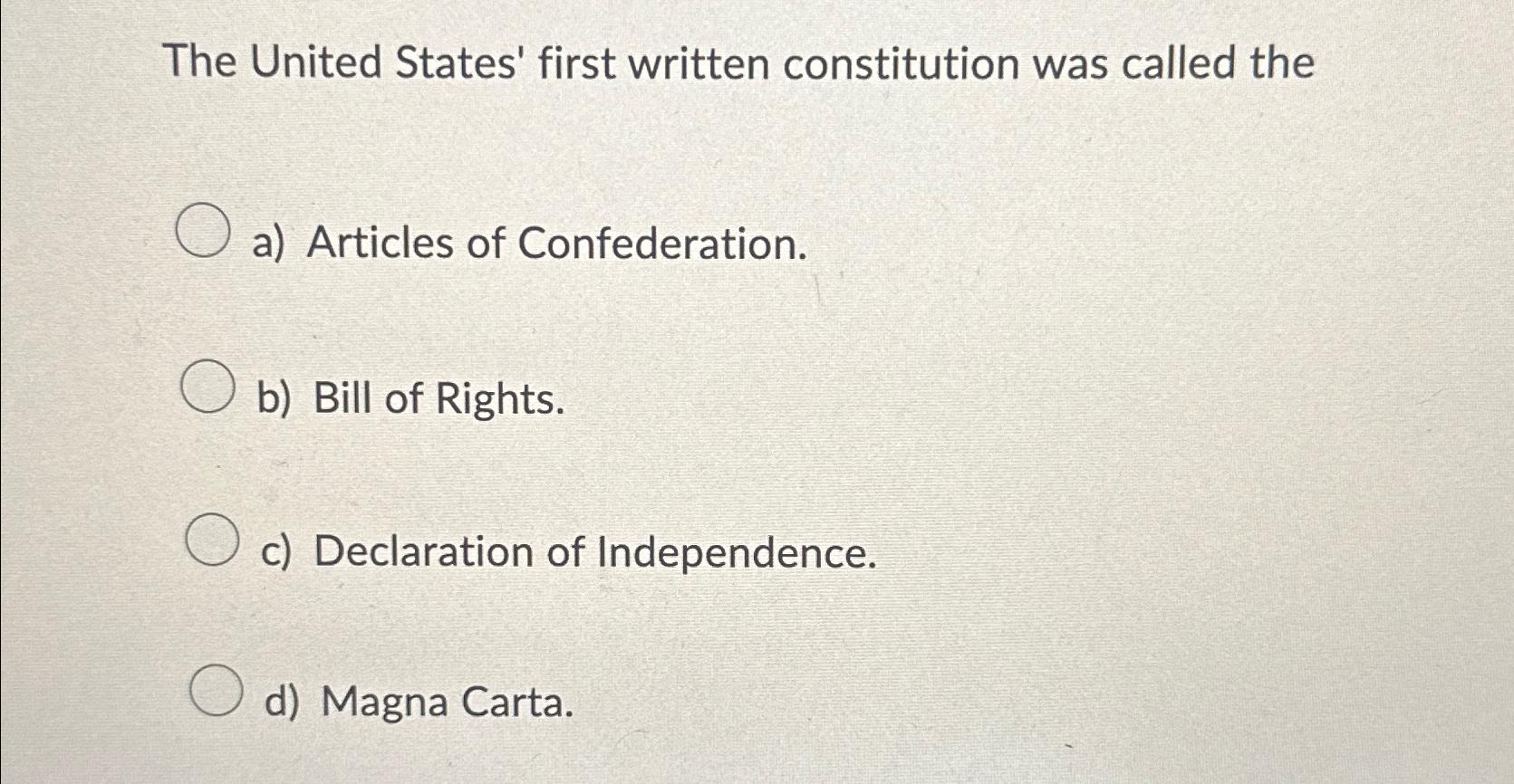 the articles of confederation was the united states first written constitution