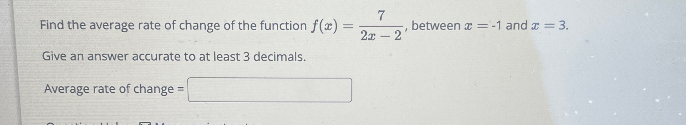 Solved Find the average rate of change of the function | Chegg.com