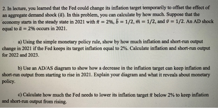 2. In Lecture, You Learned That The Fed Could Change | Chegg.com