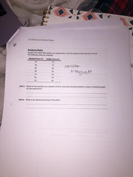 Solved 2H Forces on Inclined Planes Analyze Data Angela and | Chegg.com