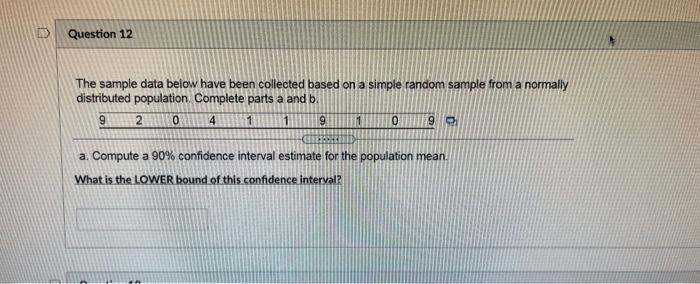 Solved The sample data below have been collected based on a | Chegg.com