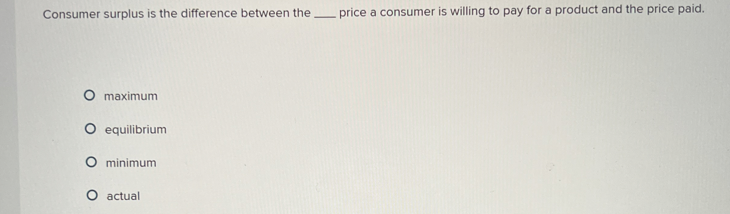 Solved Consumer surplus is the difference between theprice a | Chegg.com