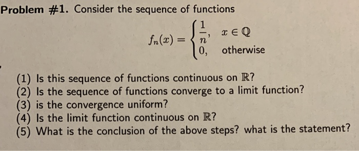 Solved Problem #1. Consider the sequence of functions Fr (2) | Chegg.com