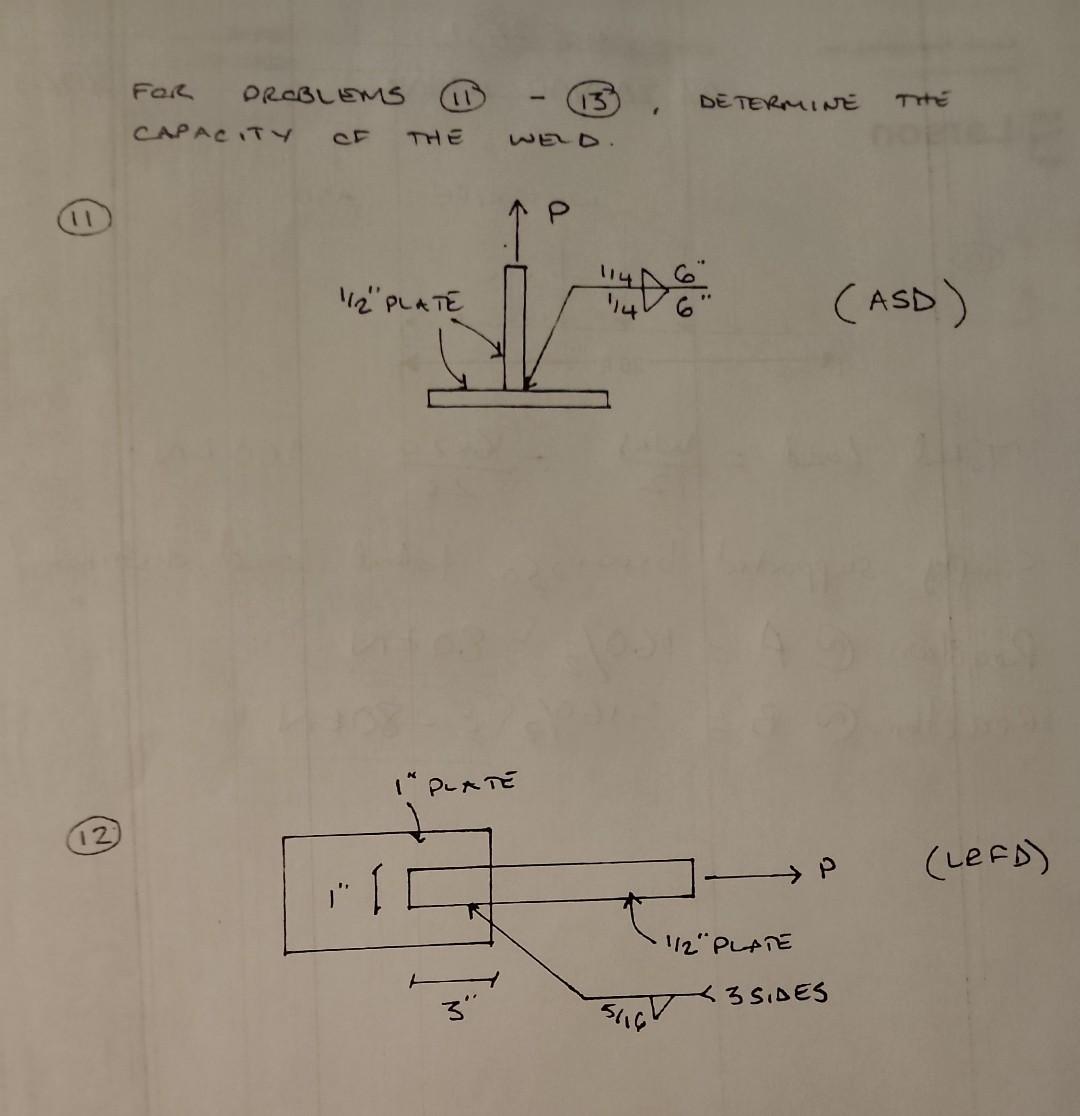 Solved Determine the capacity of weld for problem 11 and 12 | Chegg.com
