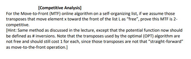 Solved [Competitive Analysis]For the Move-to-Front (MTF) | Chegg.com