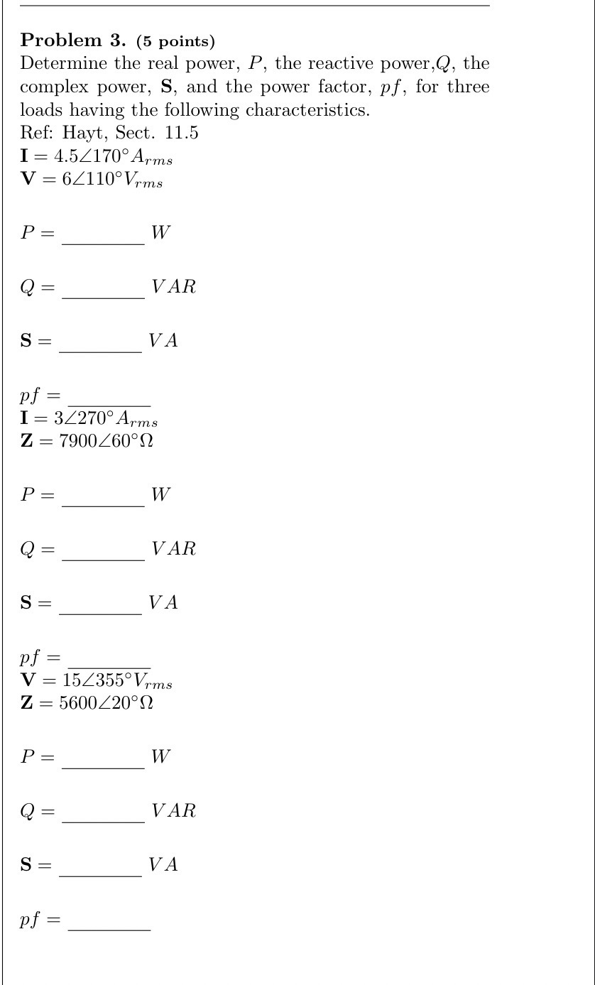 Solved Problem 3. (5 ﻿points)Determine the real power, P, | Chegg.com