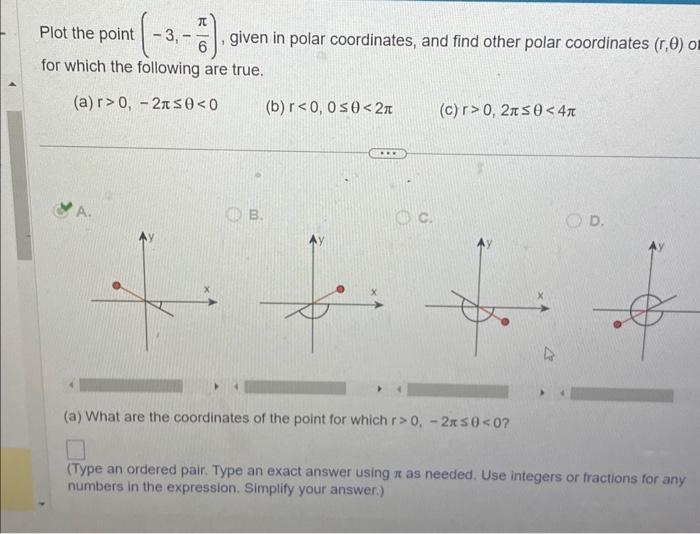 Solved Plot The Point (−3,−6π), Given In Polar Coordinates, | Chegg.com