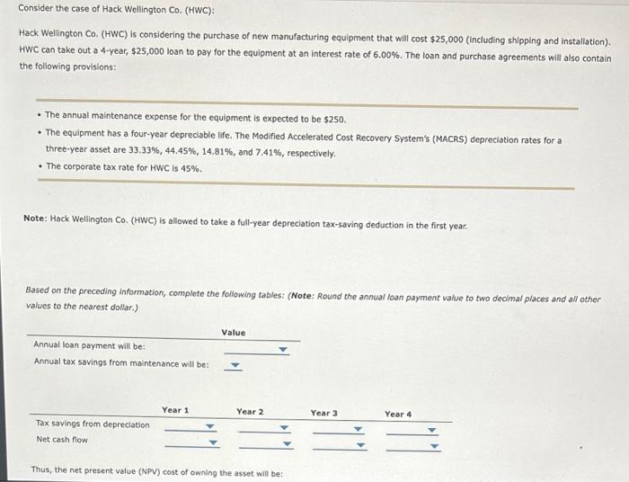 Solved Consider the case of Hack Wellington Co. (HWC): Hack | Chegg.com