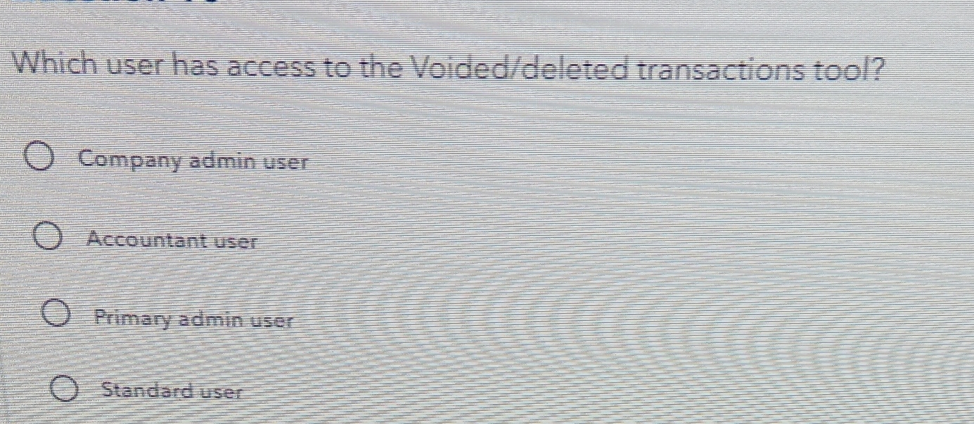 Which User Has Access To The Voided Deleted Transactions Tool
