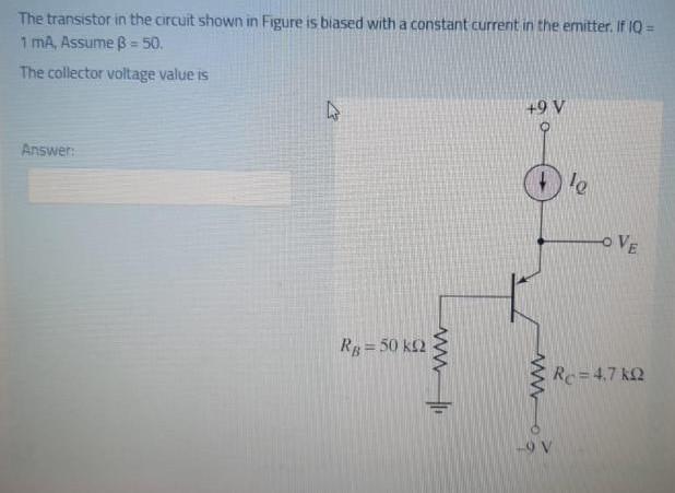 Solved The transistor in the circuit shown in Figure is | Chegg.com