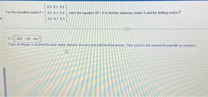 Solved For the transition matrix | Chegg.com
