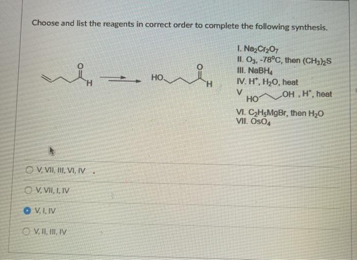 Solved Choose and list the reagents in correct order to | Chegg.com