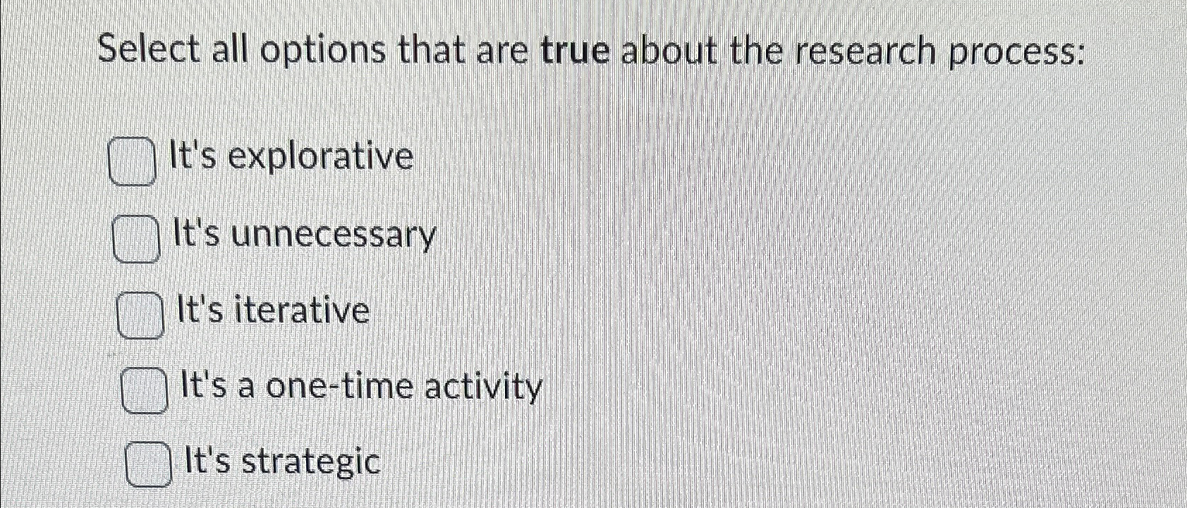 Solved Select all options that are true about the research | Chegg.com