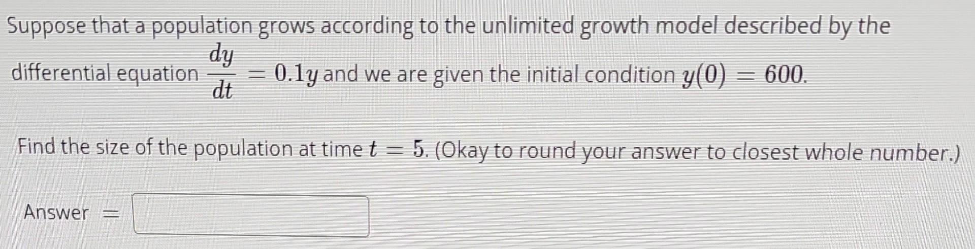 Solved Suppose that a population grows according to the | Chegg.com