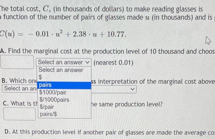 Solved The total cost, C, (in thousands of dollars) to make | Chegg.com
