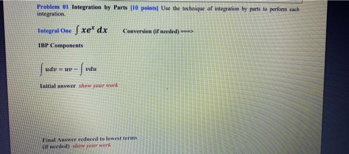 Solved Problem 01 Integration by Parts 110 points Use the | Chegg.com