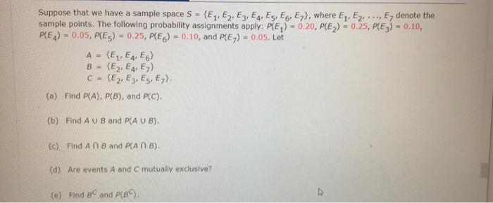 Solved Suppose that we have a sample space S = {E1, E2, E3, | Chegg.com