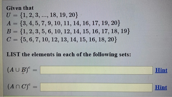 Solved Given that U = {1, 2, 3, ..., 18, 19, 20} A = {2, 3, | Chegg.com