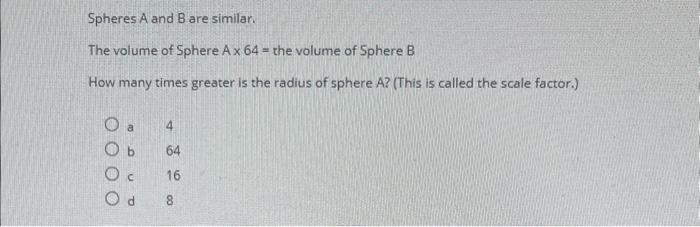 Solved Spheres A and B are similar. The volume of Sphere | Chegg.com